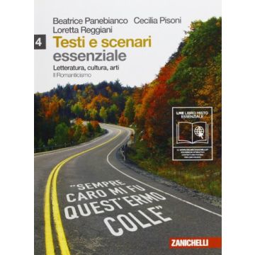 Testi E Scenari. Essenziale. Letteratura, Cultura, Arti. Con Espansione Online.  Per Le Scuole Superiori