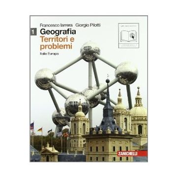 Geografia: Territori E Problemi. Con Espansione Online. Per Le Scuole Superiori