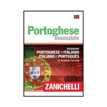 Portoghese. Dizionario Essenziale Portoghese-italiano, Italiano-portoghese