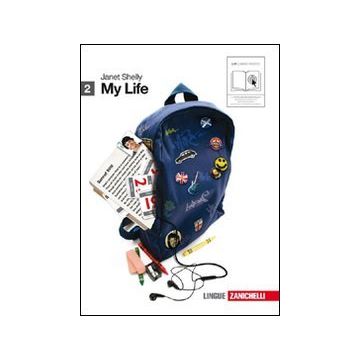 My Life. Going On. Con Espansione Online. Con 2 Cd Audio. Per Le Scuole  Superiori
