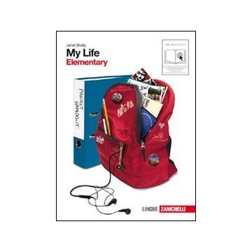 My Life. Elementary. Con Getting Ready. Con Espansione Online. Con Cd Audio. Per Le Scuole Superiori