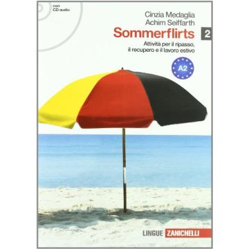 Sommerflirts. Livello A2. Con Espansione Online. Con Cd Audio. Per Le Scuole  Superiori