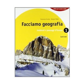 Facciamo Geografia. Con Letteratura E Geografia. Con Espansione Online. Per La  Scuola Media