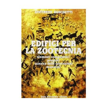 Edifici Per La Zootecnia. Per Gli Ist. Tecnici Agrari Costruzioni, Materiali