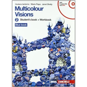 Multicolour Visions. Con Multicultural Visions. Con Espansione Online. Per La Scuola Media. Con 2 Cd Audio. Con Dvd-rom