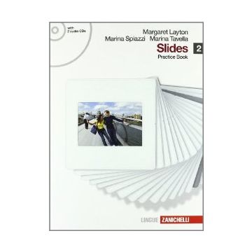 Slides. Student's Book­practice Book. Con Espansione Online. Con 2 Cd Audio. Per Le Scuole Superiori
