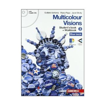 Multicolour Visions. Con Multicultural Visions. Con Espansione Online. Con 2 Cd  Audio. Per La Scuola Media