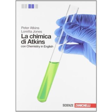 La Chimica Di Atkins. Volume Unico. Con Espansione Online. Per Le Scuole Superiori  