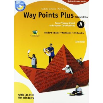 Way Points Plus. Yellow Edition. Modulo A Plus. Con 2 Cd Audio. Per Le Scuole  Superiori. 