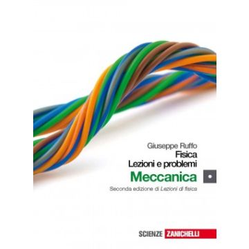 Fisica: Lezioni E Problemi. Con Espansione Online. Per Le Scuole Superiori Superiori