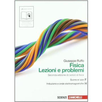 Fisica: Lezioni E Problemi. Vol. F­h. Con Espansione Online. Per Le Scuole  Superiori