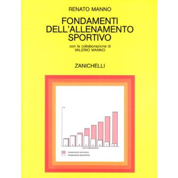 Manno Renato - Fondamenti dell'allenamento sportivo - Zanichelli