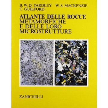 Atlante Delle Rocce Metamorfiche E Delle Loro Microstrutture