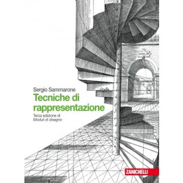 Tecniche Di Rappresentazione. Con Espansione Online. Per Le Scuole Superiori Scuole Superiori