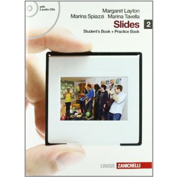 Slides. Student's Book­practice Book. Con Espansione Online. Con 2 Cd Audio. Per Le Scuole Superiori