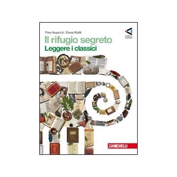Il Rifugio Segreto. Con Espansione Online. Per La Scuola Media  Accoglienza E Abilita' Di Base