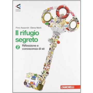 Rifugio Segreto. Con Espansione Online. Per La Scuola Media