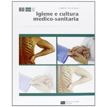 Igiene E Cultura Medico-sanitaria. Con Espansione Online. Per Le Scuole  Superiori