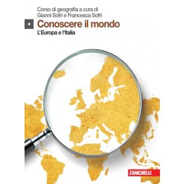 Conoscere Il Mondo. Con Espansione Online. Per Le Scuole Superiori 