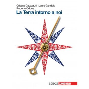 La Terra Intorno A Noi. Con Espansione Online. Per Le Scuole Superiori  