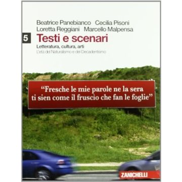 Testi E Scenari. Letteratura, Cultura, Arti. Vol. 5-7. Con Espansione Online. Per Le Scuole Superiori