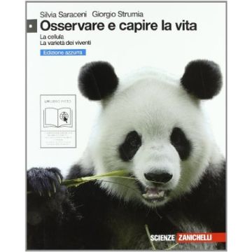Osservare E Capire La Vita. La Cellula­varieta' Dei Viventi. Ediz. Azzurra. Con  Espansione Online. Per Le Scuole Superiori