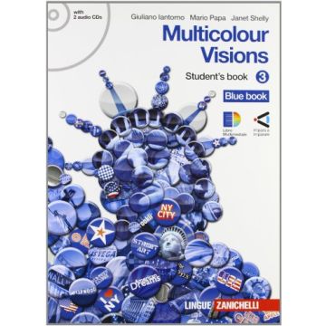 Multicolour Visions. Student's Book. Con Espansione Online. Con 2 Cd Audio. Per  La Scuola Media