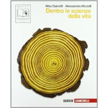 Dentro Le Scienze Della Vita. Volume Unico. Con Espansione Online. Per Le Scuole Superiori