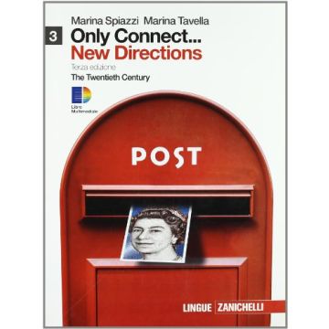 Only Connect... New Directions. Con Espansione Online. Per Le Scuole Superiori Per Le Scuole Superiori