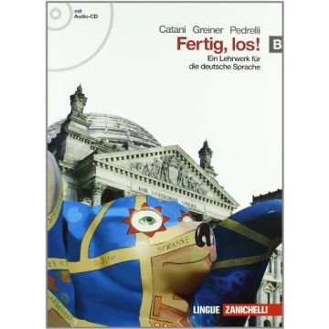 Fertig, Los! Ein Lehrwerk Fur Die Deutsche Spache. Con Espansione Online. Con Cd Audio. Per Le Scuole Superiori