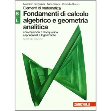 Fondamenti Calcolo Algebrico E Geometria Analitica. Moduli S-l Verde. Con Espansione Online. Per Le Scuole Superiori