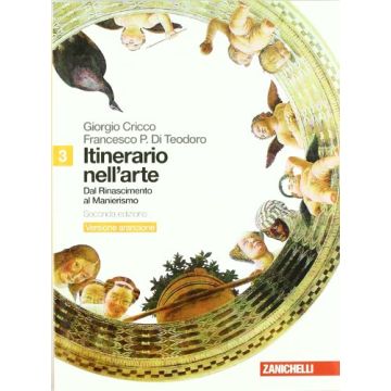 Itinerario Nell'arte. Ediz. Arancione. Con Espansione Online. Per Le Scuole  Superiori