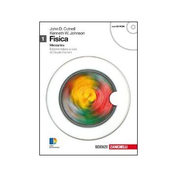 Fisica. Con Espansione Online. Per Le Scuole Superiori Meccanica