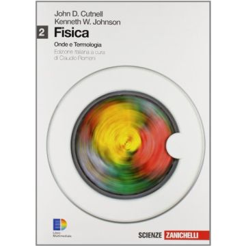 Fisica. Con Espansione Online. Per Le Scuole Superiori Onde E Termologia