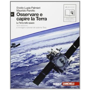 Osservare E Capire La Terra. Immagini E Itinerari Del Sistema Terra. Con  Espansione Online. Per Le Scuole Superiori