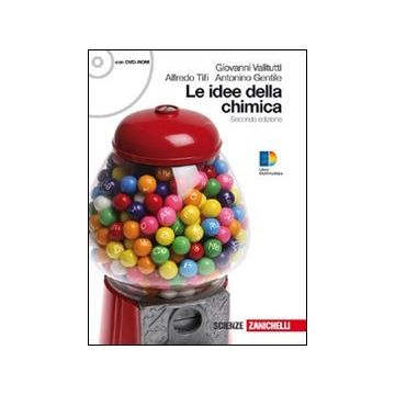 Idee Della Chimica. Volume Unico. Con Espansione Online. Per Le Scuole Superiori Con Dvd-rom