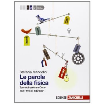 Le Parole Della Fisica. Con Physics In English. Con Espansione Online. Per Le  Scuole Superiori 