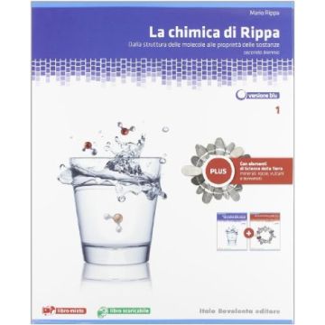 La Chimica Di Rippa. Ediz. Blu. Plus. Con Espansione Online. Per Le Scuole  Superiori 