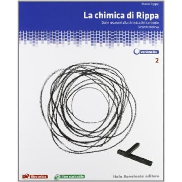 La Chimica Di Rippa. Ediz. Blu. Plus. Con Espansione Online. Per Le Scuole  Superiori 