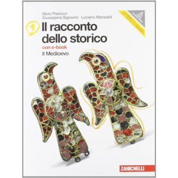 Racconto Dello Storico. Con Espansione Online. Per La Scuola Media. Con Dvd-rom Medioevo
