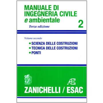 Manuale Di Ingegneria Civile Costruzioni. Ponti.
