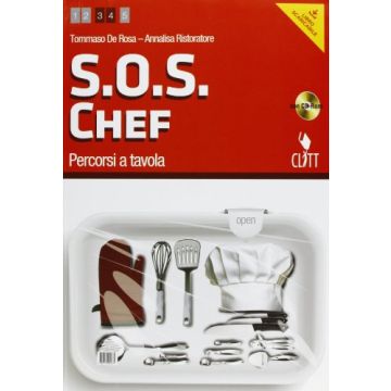 S.o.s. Chef. Con Espansione Online. Per Le Scuole Superiori. Con Cd-rom