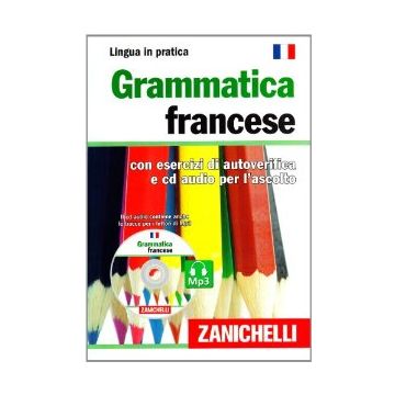 Grammatica Francese. Con Esercizi Di Autoverifica. Con Cd Audio