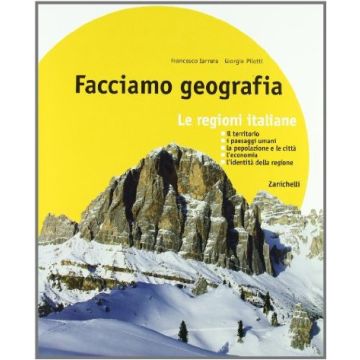 Facciamo Geografia. Con Regioni Italiane. Con Espansione Online. Per La Scuola  Media