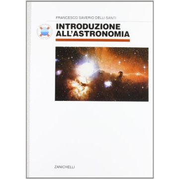 Introduzione All'astronomia. Per I Licei E Gli Ist. Magistrali