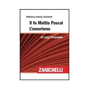 Il Fu Mattia Pascal­ l'umorismo 