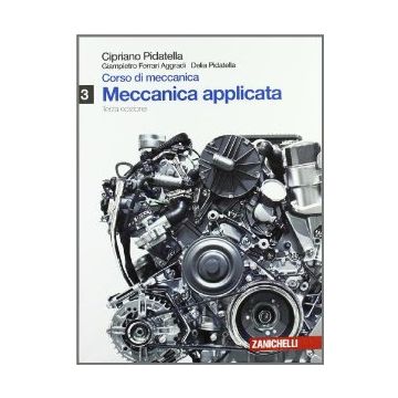 Corso Di Meccanica. Con Espansione Online. Per Gli Ist. Tecnici Industriali Meccanica Applicata