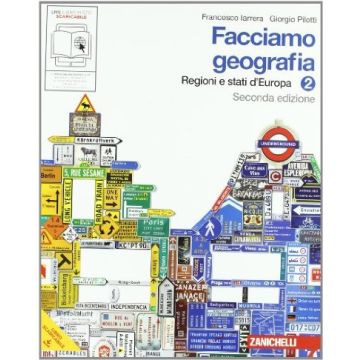 Facciamo Geografia. Con Espansione Online. Per La Scuola Media Regioni E Stati D'europa