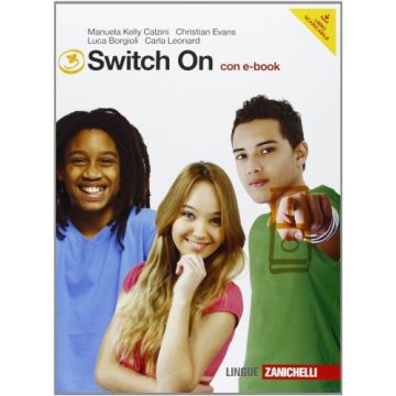 Switch On. Con Extra Book. Con Espansione Online. Per La Scuola Media. Con Dvd-rom