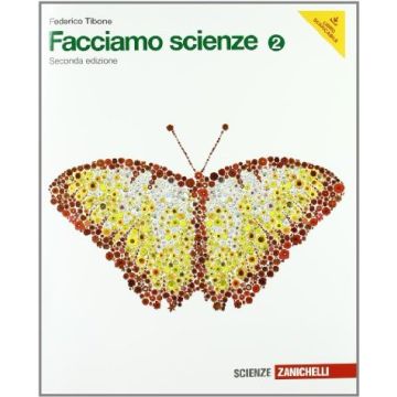 Facciamo Scienze. Con Espansione Online. Per La Scuola Media